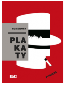 HOMEWORK PLAKATY ZDZISŁAWSCHUBERT NOWA 