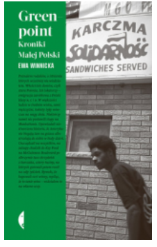 GREENPOINT KRONIKI MAŁEJ POLSKI EWA WINNICKA NOWA