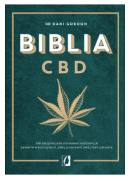 BIBLIA CBD JAK STOSOWAĆ KONOPIE DANI GORDON NOWA 