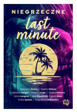 NIEGRZECZNE LAST MINUTE GARGAŚ KLEPACZ NOWA 