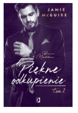 BRACIA MADDOX TOM 2 PIĘKNE ODKUPIENIE MACGUIRE NOWA 