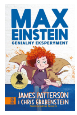 MAX EINSTEIN GENIALNY EKSPERYMENT PATTERSON NOWA 