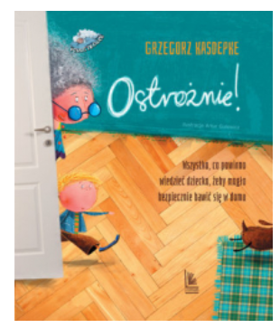 OSTROŻNIE GRZEGORZ KASDEPKE 
