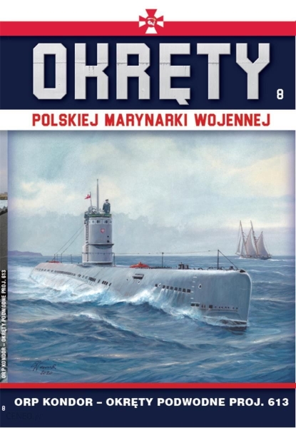 OKRĘTY POLSKIEJ MARYNARKI WOJENNEJ ORP KONDOR 8
