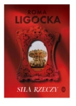 SIŁA RZECZY ROMA LIGOCKA NOWA