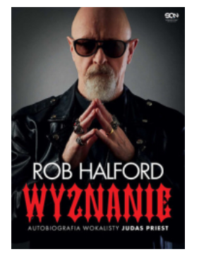 ROB HALFORD WYZNANIE AUTOBIOGRAFIA NOWA