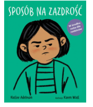SPOSÓB NA ZAZDROŚĆ HALLEE ADELMAN NOWA