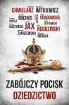 ZABÓJCZY POCISK DZIEDZICTWO WITKIEWICZ GRABOWSKA 
