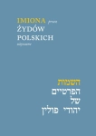 IMIONA PRZEZ ŻYDÓW POLSKICH UŻYWANE TOMAL NOWA