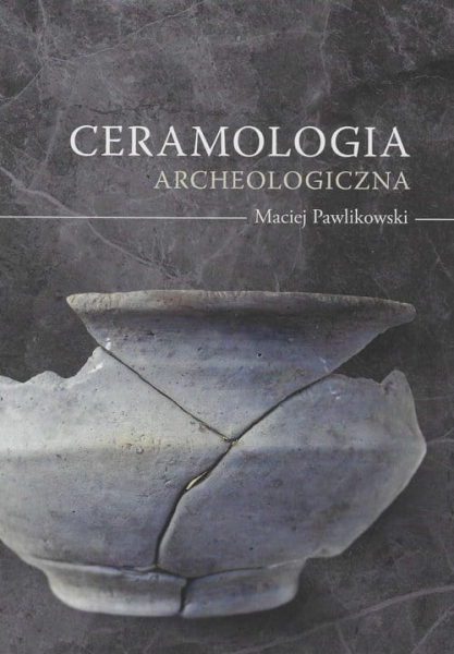 CERAMOLOGIA ARCHEOLOGICZNA