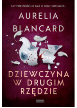 DZIEWCZYNA W DRUGIM RZĘDZIE BLANCARD NOWA 