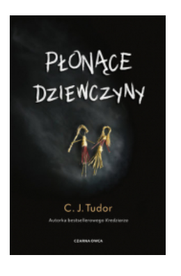 PŁONĄCE DZIEWCZYNY C J TUDOR NOWA 