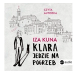 KLARA JEDZIE NA POGRZEB IZA KUNA NOWA 