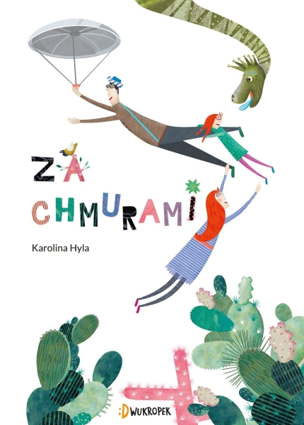 ZA CHMURAMI KAROLINA HYLA 