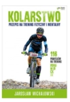 KOLARSTWO PRZEPIS NA TRENING FIZYCZNY MICHAŁOWSKI 