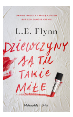 DZIEWCZYNY SĄ TU TAKIE MIŁE LAURIE FLYNN NOWA 