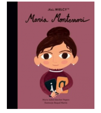 MALI WIELCY MARIA MONTESSORI VEGARA NOWA 