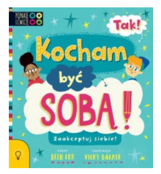 TAK KOCHAM BYĆ SOBĄ BETH COX NOWA 