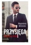 PRZYSIĘGA GRZECHY MAFII WINNICKA NOWA 