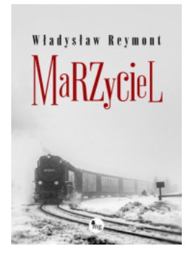 MARZYCIEL WŁADYSŁAW REYMONT NOWA 