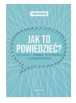 JAK TO POWIEDZIEĆ ŁADA DROZDA NOWA 