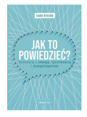 JAK TO POWIEDZIEĆ ŁADA DROZDA NOWA 