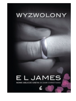 WYZWOLONY NOWE OBLICZE GREYA JAMES NOWA 