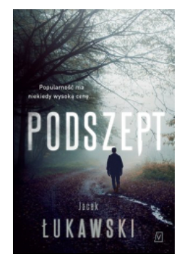 PODSZEPT JACEK ŁUKAWSKI NOWA 