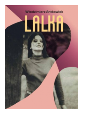 LALKA WŁODZIMIERZ ANTKOWIAK NOWA