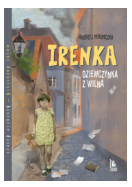 IRENKA DZIEWCZYNKA Z WILNA PEREPECZKO NOWA 