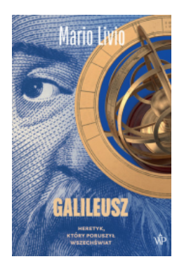 GALILEUSZ HERETYK MARIO LIVIO NOWA 