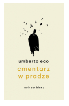 CMENTARZ W PRADZE UMBERTO ECO NOWA 