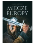 MIECZE EUROPY IGOR GÓREWICZ NOWA