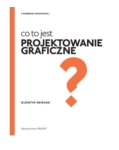 CO TO JEST PROJEKTOWANIE GRAFICZNE NEWARK NOWA 