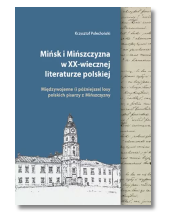 MIŃSK I MIŃSZCZYZNA W XX POLECHOŃSKI NOWA 