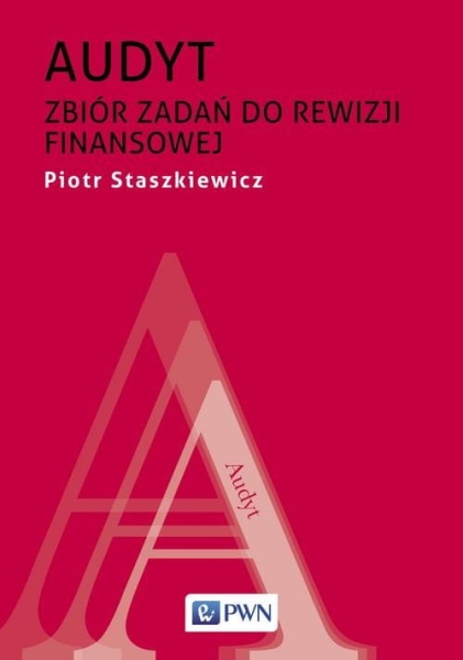 AUDYT ZBIÓR ZADAŃ DO REWIZJI FINANSOWEJ STASZKIEWICZ
