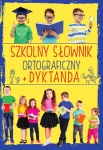  SZKOLNY SŁOWNIK ORTOGRAFICZNY DYKTANDA STOLARCZYK