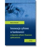 INNOWACJE CYFROWE W BANKOWOŚCI FOLWARSKI NOWA