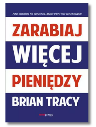 ZARABIAJ WIĘCEJ PIENIĘDZY TRACY NOWA 