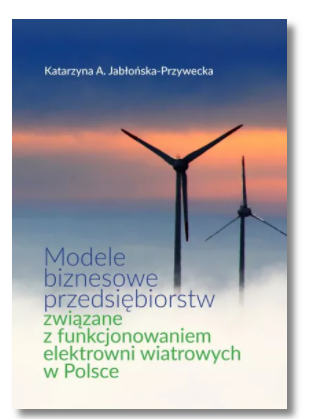 MODELE BIZNESOWE PRZEDSIĘBIORSTW PRZYWECKA NOWA