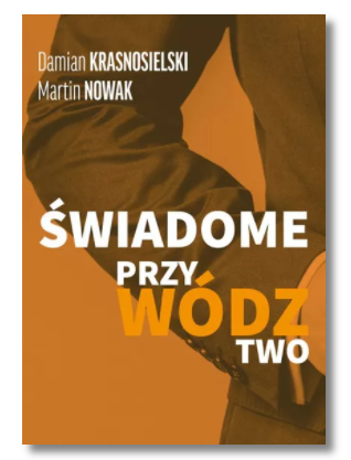 ŚWIADOME PRZYWÓDZTWO KRASNOSIELSKI NOWA 