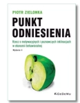 PUNKT ODNIESIENIA PIOTR ZIELONKA NOWA 