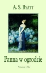 PANNA W OGRODZIE A S BYATT 