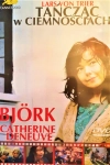 TAŃCZĄC W CIEMNOŚCIACH DVD BJORK  DENEUVE TRIER 