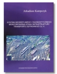 SYSTEM GEODEZYJNEGO I DIAGNOSTYCZNEGO KAMPCZYK NOWA
