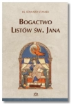 BOGACTWO LISTÓW ŚWIĘTEGO JANA STANIEK NOWA