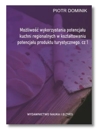 MOŻLIWOŚĆ WYKORZYSTANIA POTENCJAŁU KUCHNI DOMINIK