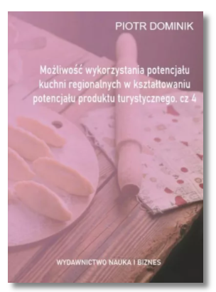 MOŻLIWOŚĆ WYKORZYSTANIA POTENCJAŁU KUCHNI DOMINIK