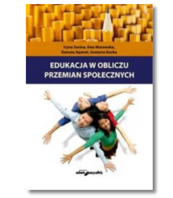 EDUKACJA W OBLICZU PRZEMIAN SPOŁECZNYCH DURKA NOWA