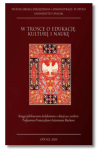 W TROSCE O EDUKACJĘ KULTURĘ I NAUKĘ NOWA